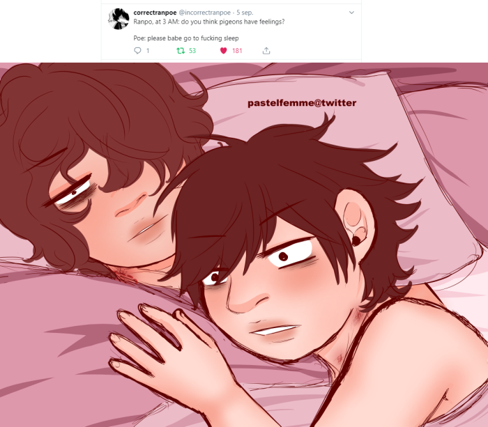Ranpo and Poe from Bungou Stray Dogs, Ranpo on top of Poe as they lie in bed. Poe looks tired, Ranpo is wide awake. On the top section of the image is a screenshot of a tweet with an incorrect quote that reads 'Ranpo, at 3AM: Do you think pigeons have feelings? Poe: Please babe go to fucking sleep.' They both have hickies, Poe has a bitemark on his neck.