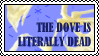 stamp of Bird skeleton on blue background with text that reads 'the dove is literally dead'.